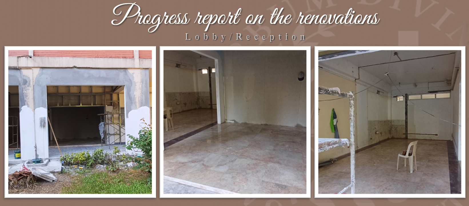 Progress report on the Renovations (Lobby/Reception)